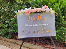Load image into Gallery viewer, Personalised Frosted Acrylic Welcome To The Wedding Sign
