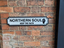 Load image into Gallery viewer, Northern Soul Street Sign
